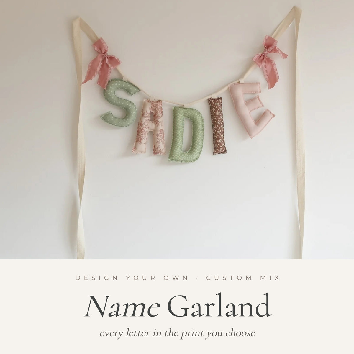 Design your own Custom Mix name garland by Social Heirloom, every letter in the print you choose